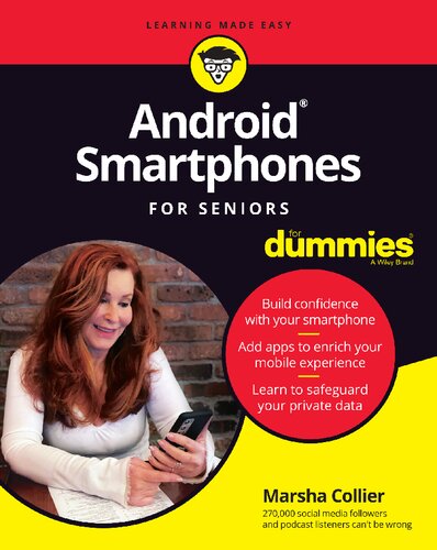 Android Smartphones For Seniors For Dummies For Dummies Computertech 1st Edition Collier