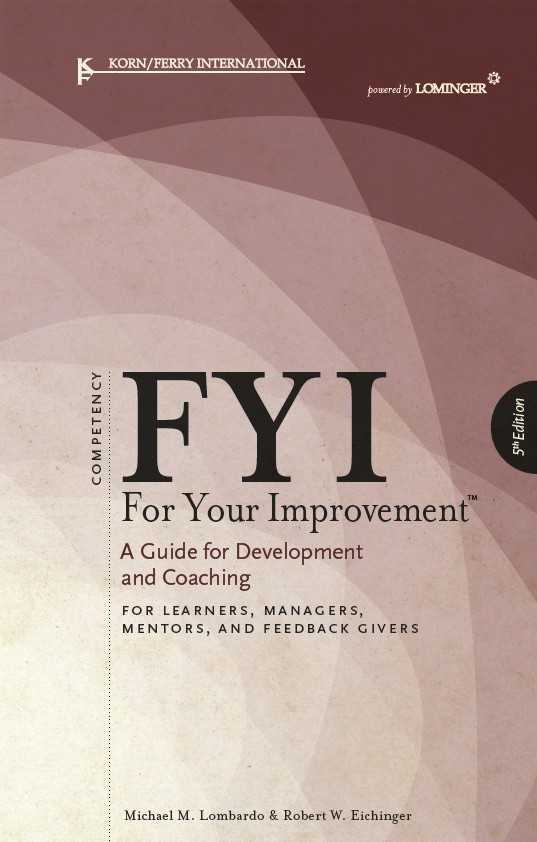 Fyi For Your Improvement A Guide For Development And Coaching 5th Michael M Lombardo