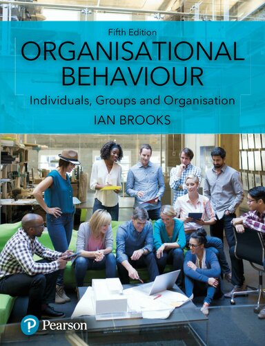 Organisational Behaviour Individuals Groups And Organisation 5th Edition Ian Brooks