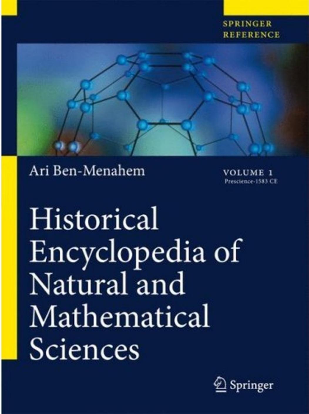 Historical Encyclopedia Of Natural And Mathematical Sciences 1st Edition Ari Benmenahem