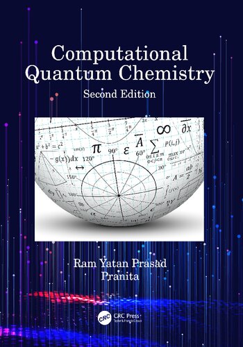 Computational Quantum Chemistry Second Edition 2nd Edition Ram Yatan Prasad