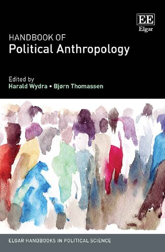 Handbook Of Political Anthropology Harald Wydra Editor Bjrn Thomassen Editor