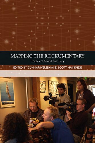 Mapping The Rockumentary Images Of Sound And Fury 1st Edition Gunnar Iversen