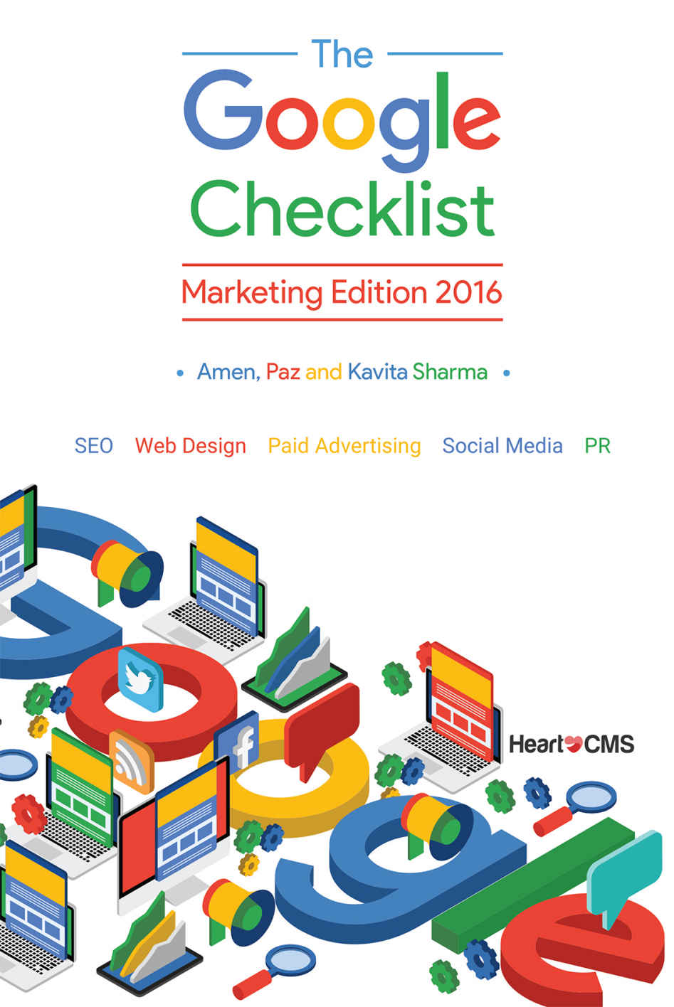 The Google Checklist Marketing Edition 2016 Seo Web Design Paid Advertising Social Media Pr Sharma