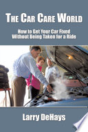 The Car Care World Larry Dehays