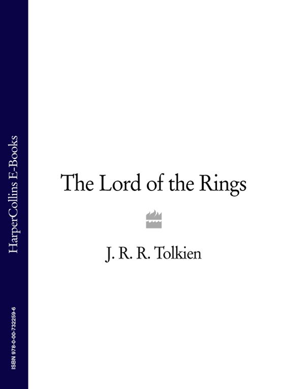 The Lord Of The Rings The Fellowship Of The Ring The Two Towers The Return Of The King Tolkien