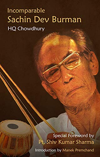 Incomparable Sachin Dev Burman H Q Chowdhury