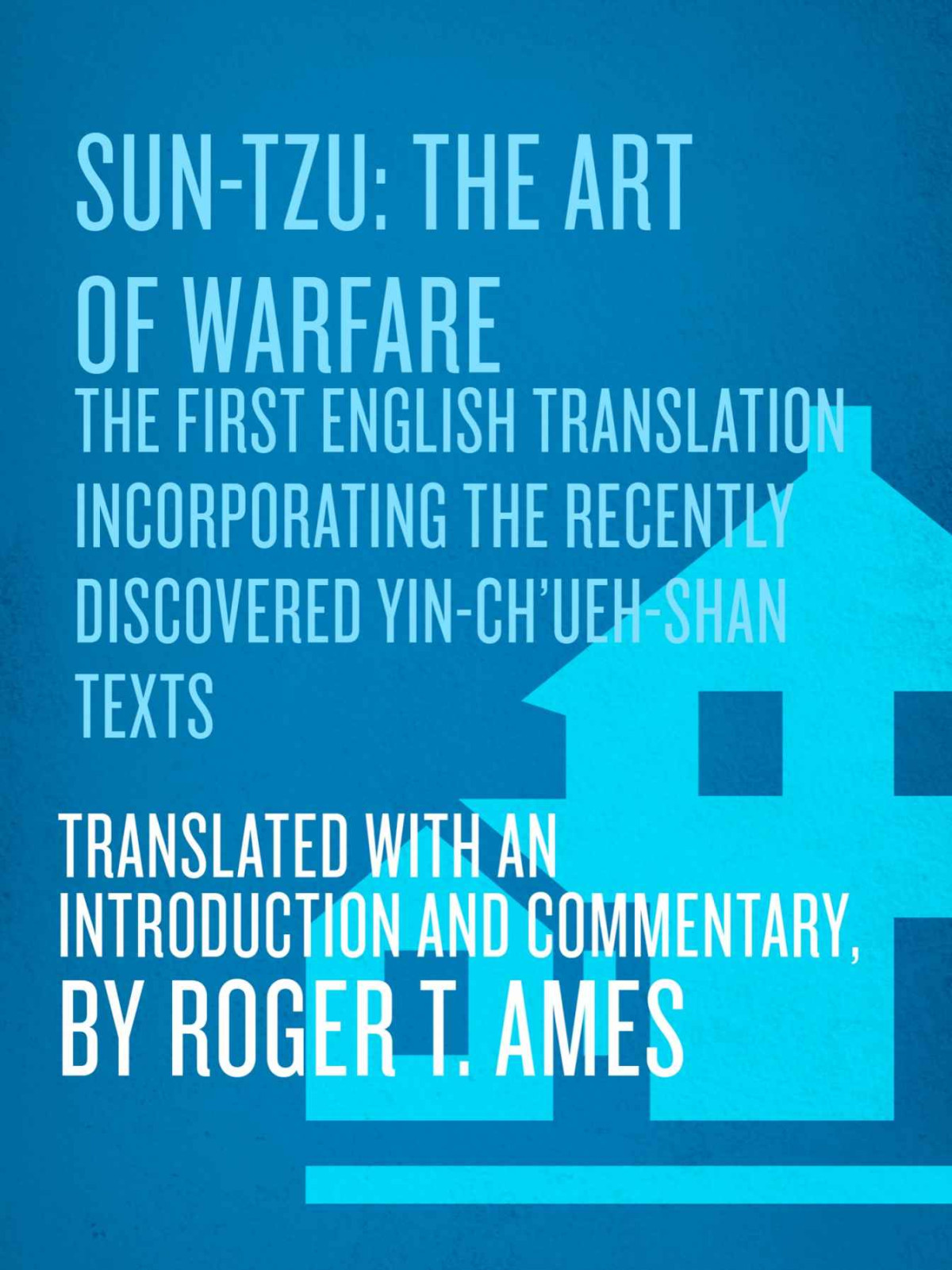 Suntzu The Art Of Warfare Ames Roger T