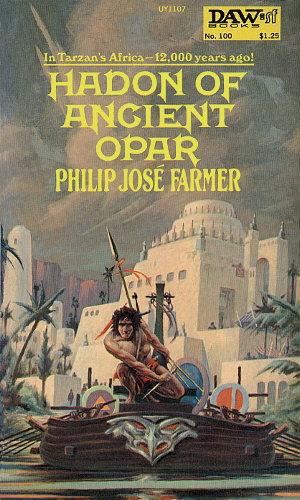 Hadon Of Ancient Opar 1st Edition Philip Jos Farmer