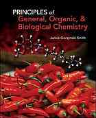 Principles Of General Organic And Biological Chemistry 11th Edition Janice Gorzynski Smith