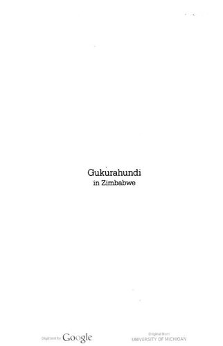 Gukurahundi In Zimbabwe A Report On The Disturbances In Matebeleland And The Midlands 198088 1st Edition Elinor Sisulu
