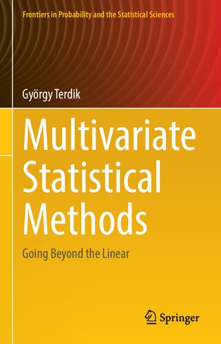 Multivariate Statistical Methods Going Beyond The Linear 1st Edition Gyrgy Terdik