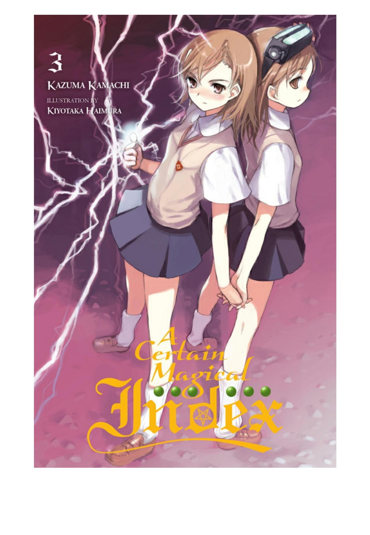 A Certain Magical Index Vol 3 Kazuma Kamachi Kiyotaka Haimura Kamachi