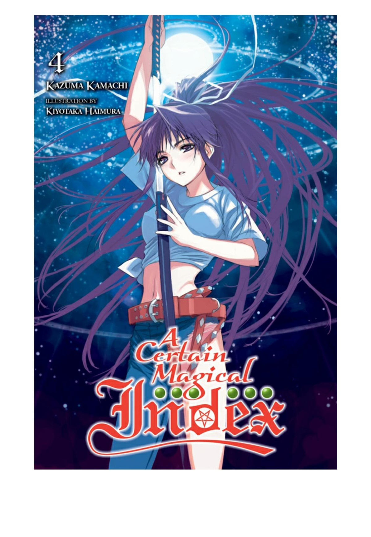 A Certain Magical Index Vol 4 Kazuma Kamachi Kiyotaka Haimura Kamachi