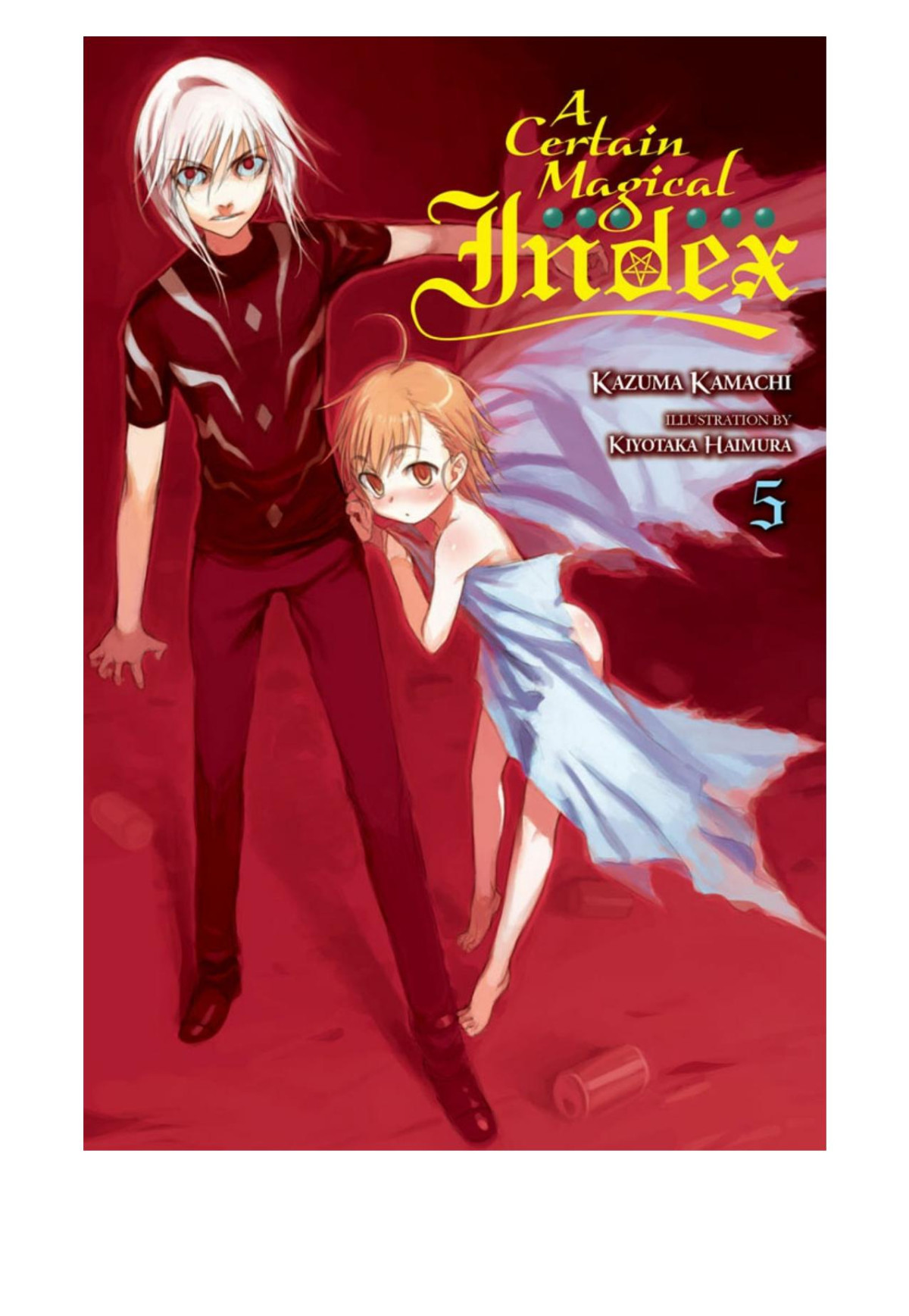 A Certain Magical Index Vol 5 Kazuma Kamachi Kiyotaka Haimura Kamachi