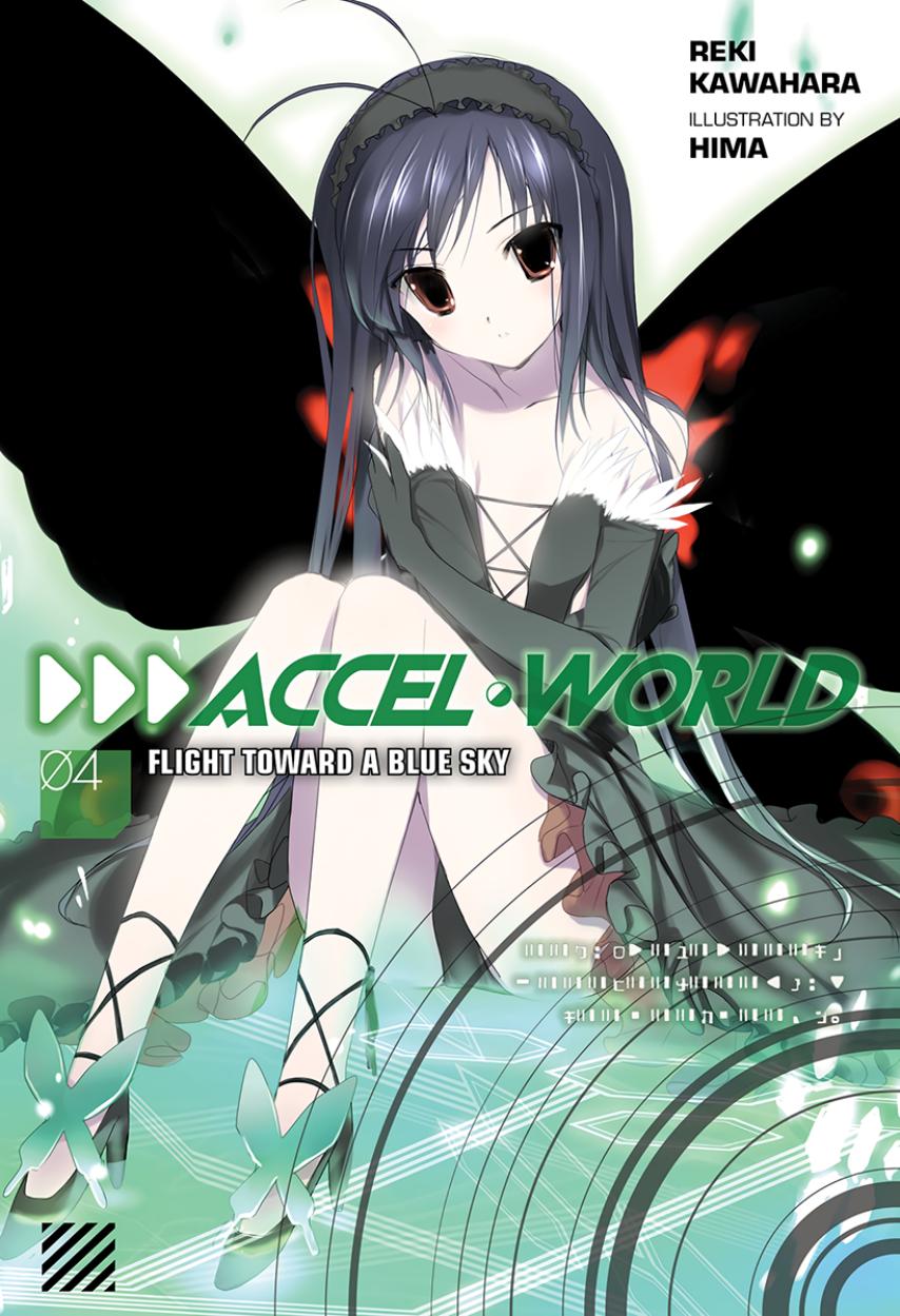 Accel World Volume 04 Flight Towards A Blue Sky Kawahara