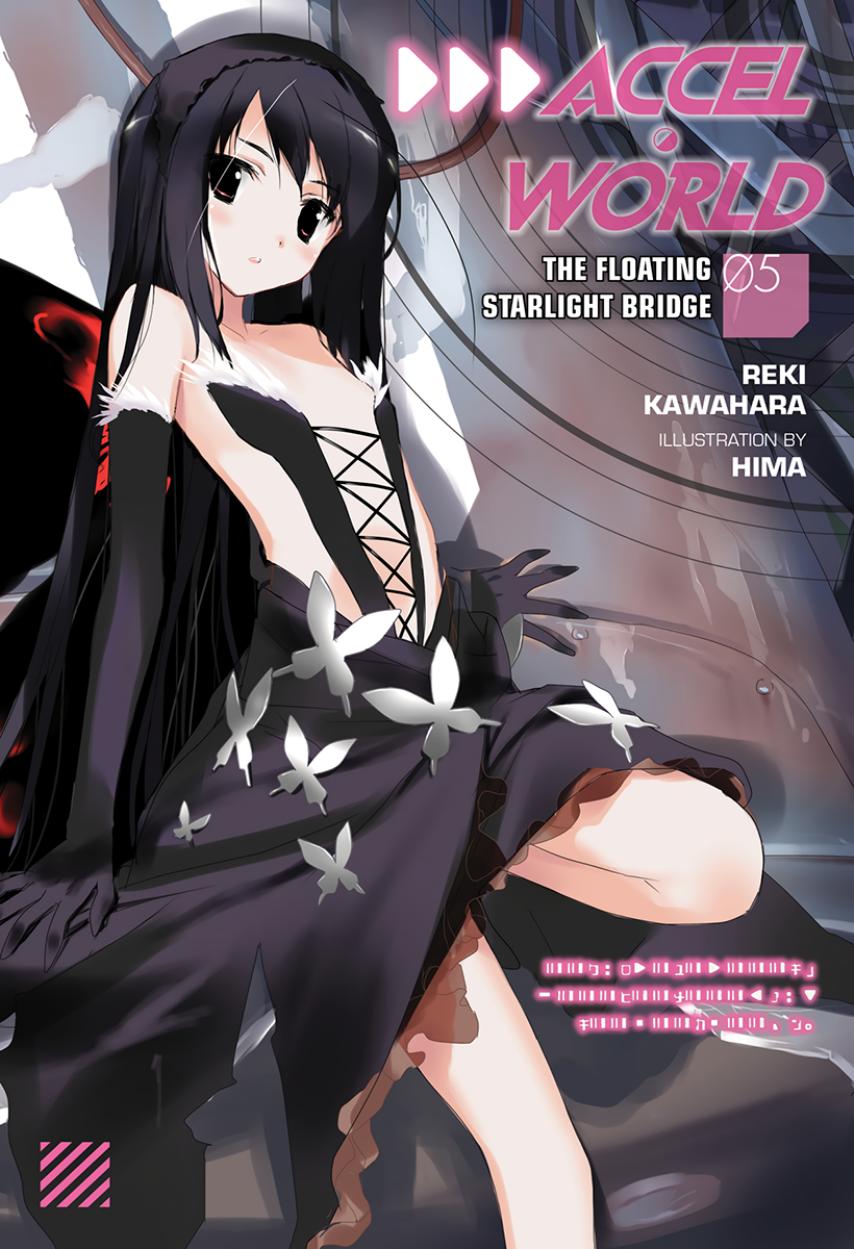Accel World Volume 05 The Floating Starlight Bridge Kawahara