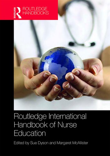 Routledge International Handbook Of Nurse Education 1st Edition Sue Dyson Editor