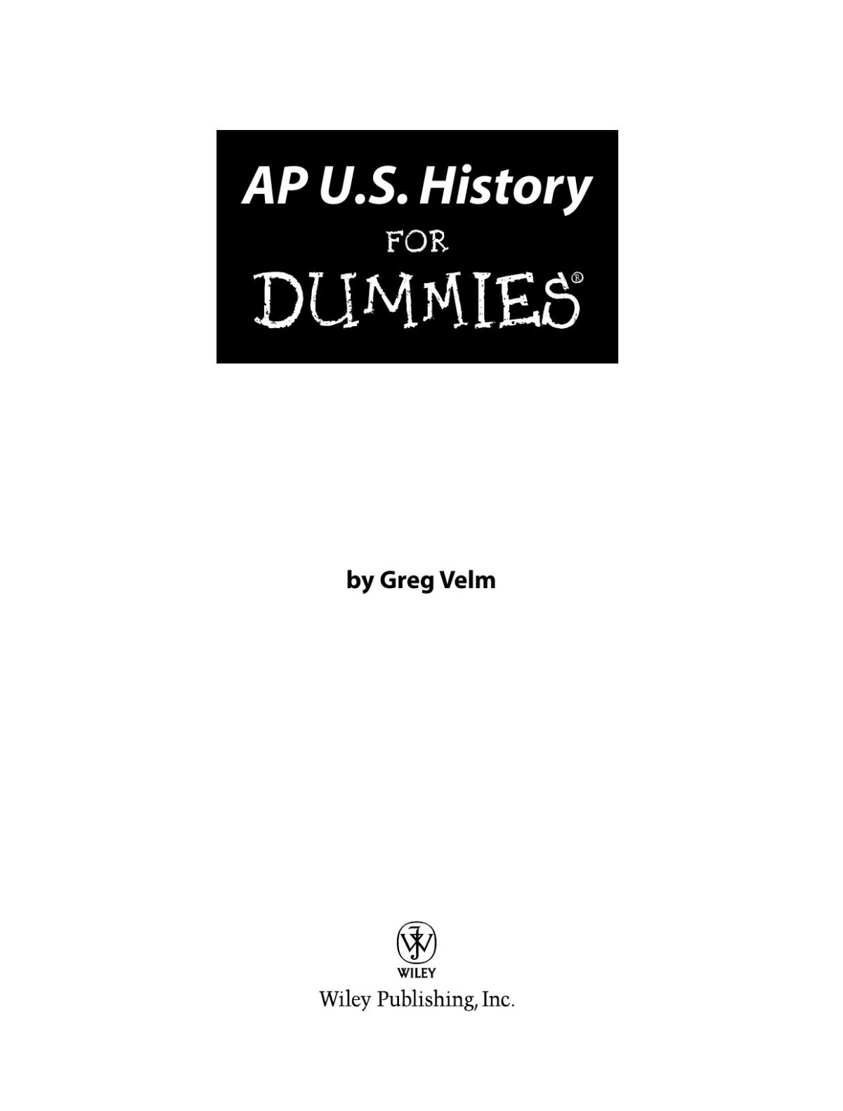 Ap Us History For Dummies 1st Edition Velm Greg