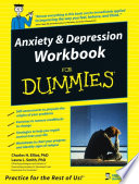 Anxiety And Depression Workbook For Dummies 1st Edition Elliott