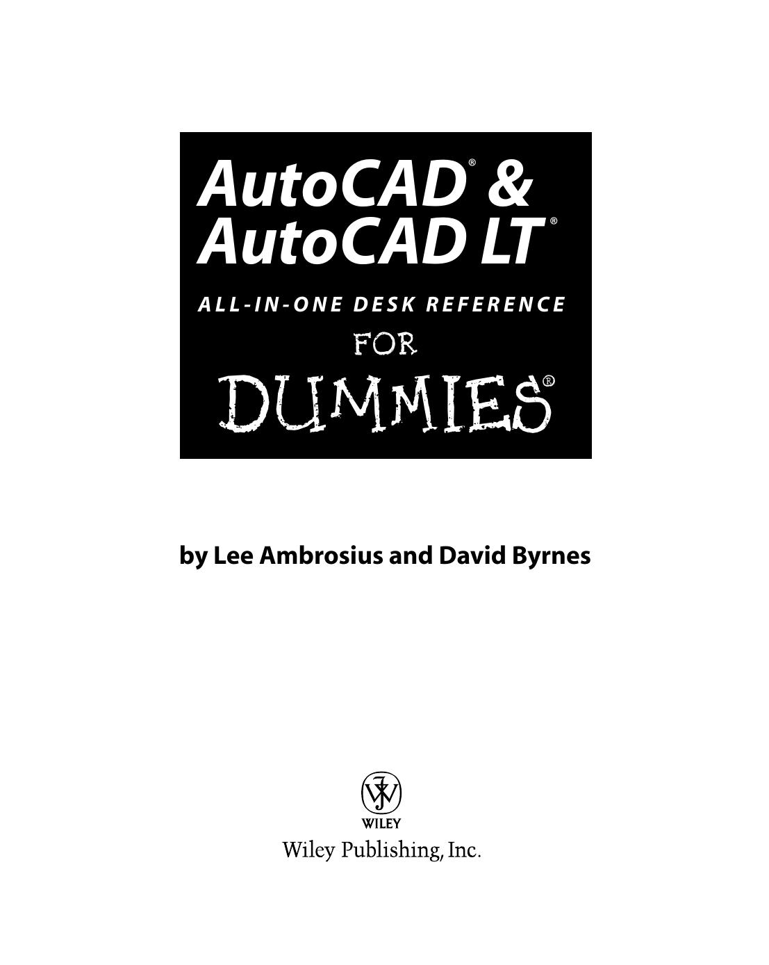 Autocad Autocad Lt Allinone Desk Reference For Dummies For Dummies Computertech 1st Edition Byrnes