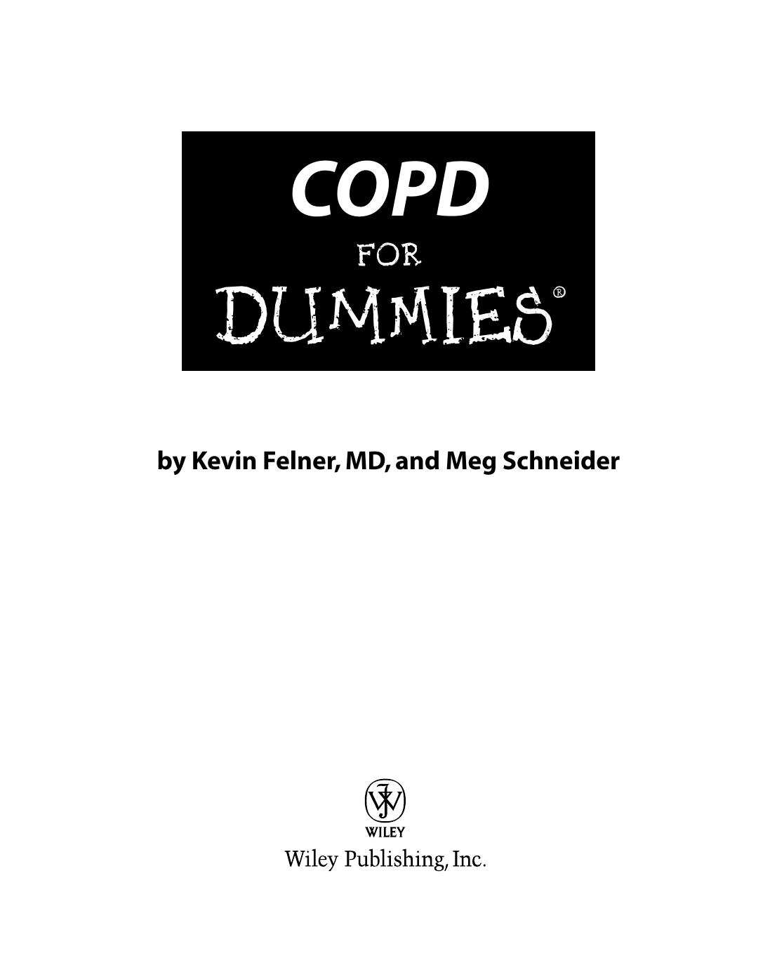 Copd For Dummies 1st Edition Felner Kevin Schneider Meg
