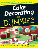 Cake Decorating For Dummies 1st Edition Joe Locicero