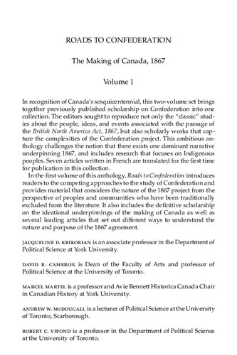 Roads To Confederation The Making Of Canada 1867 Volume 1 Jacqueline Krikorian