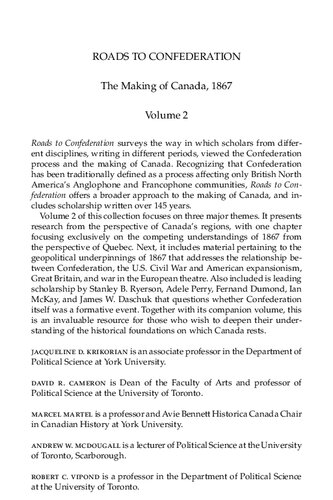 Roads To Confederation The Making Of Canada 1867 Volume 2 Jacqueline Krikorian