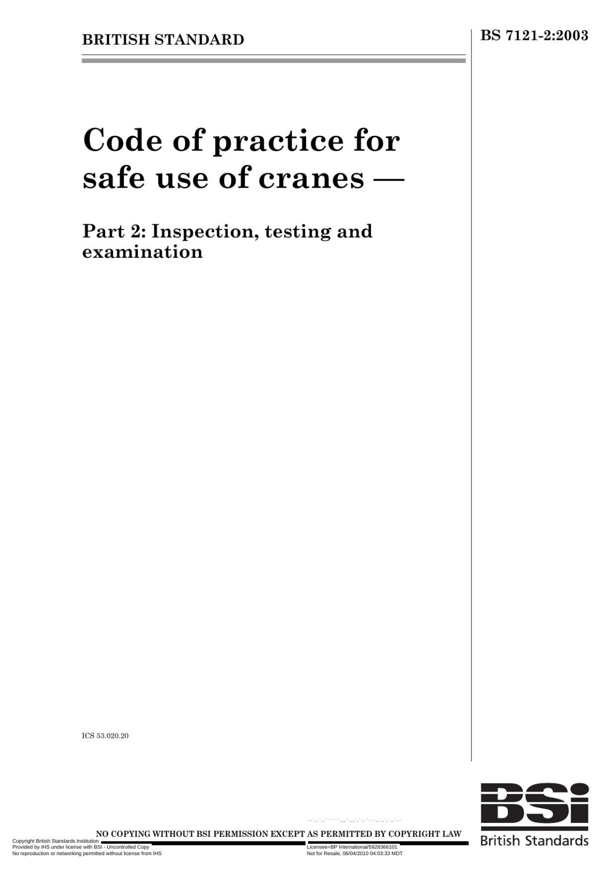 Bs 712122003 Code Of Practice For Safe Use Of Cranes Inspection Testing And Examination The British Standards Institution