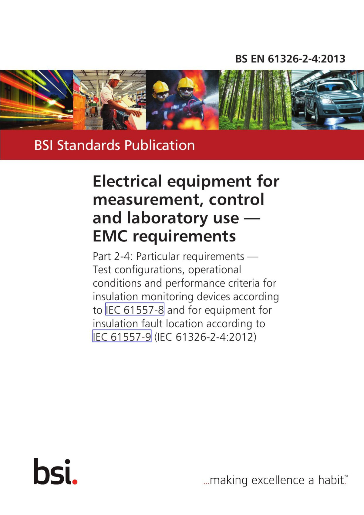 Bs En 61326242013 Electrical Equipment For Measurement Control And Laboratory Useemc Requirement The British Standards Institution