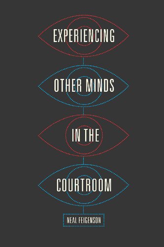 Experiencing Other Minds In The Courtroom Illustrated Feigenson