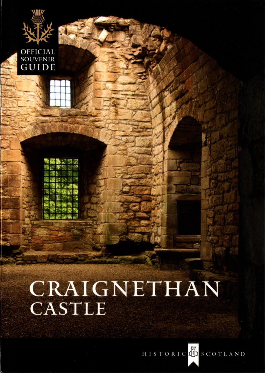 Craignethan Castle Prepress Historic Scotland Iain Macivor Chris Tabraham