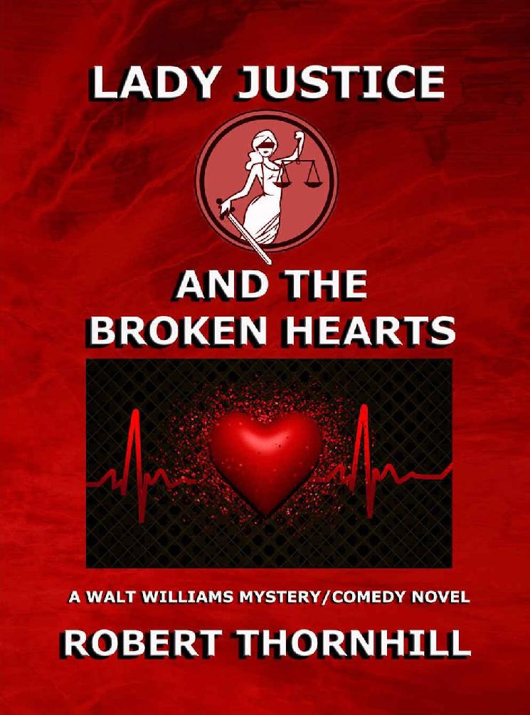 Lady Justice 20 Lady Justice And The Broken Hearts Robert Thornhill