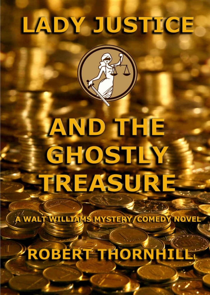 Lady Justice 23 Lady Justice And The Ghostly Treasure Robert Thornhill
