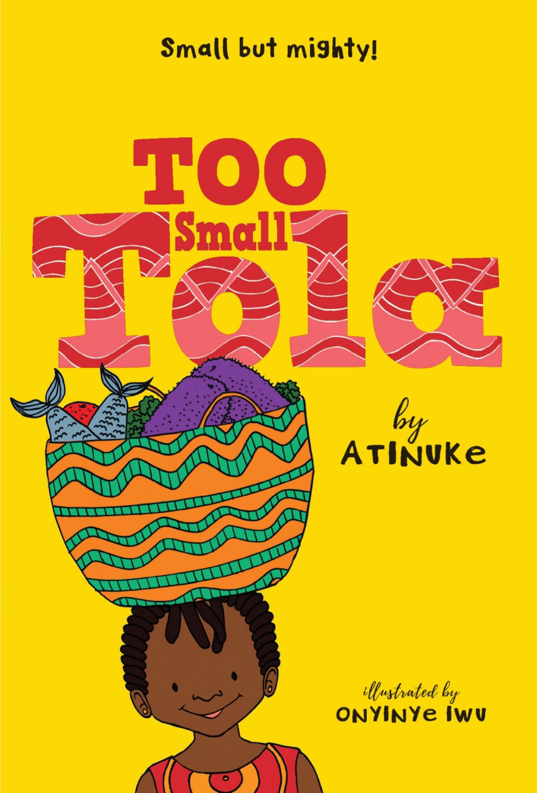 Too Small Tola Atinuke