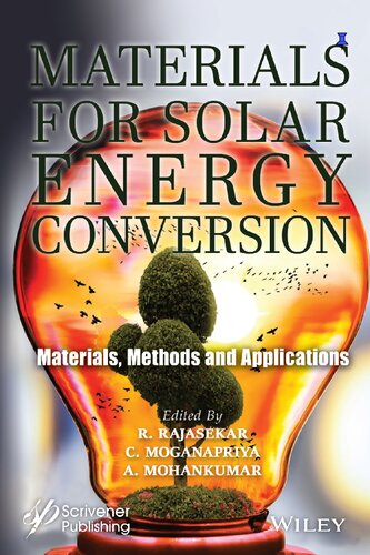 Materials For Solar Energy Conversion Materials Methods And Applications 1st Edition