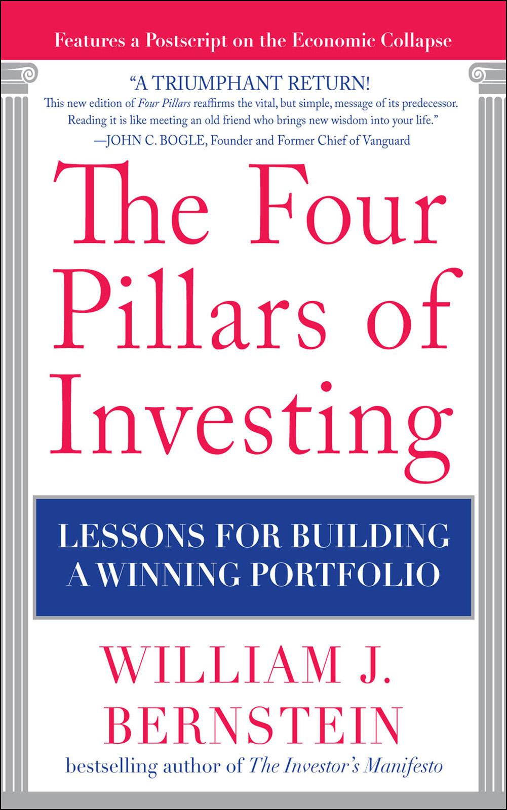 The Four Pillars Of Investing Lessons For Building A Winning Portfolio William J William J Bernstein