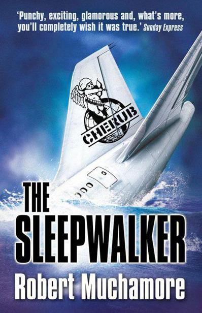Cherub The Sleepwalker Robert Robert Muchamore