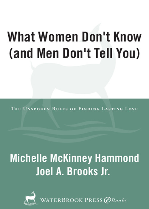 What Women Dont Know And Men Dont Tell You The Unspoken Rules Of Finding Lasting Love Michelle Mckinney Hammond