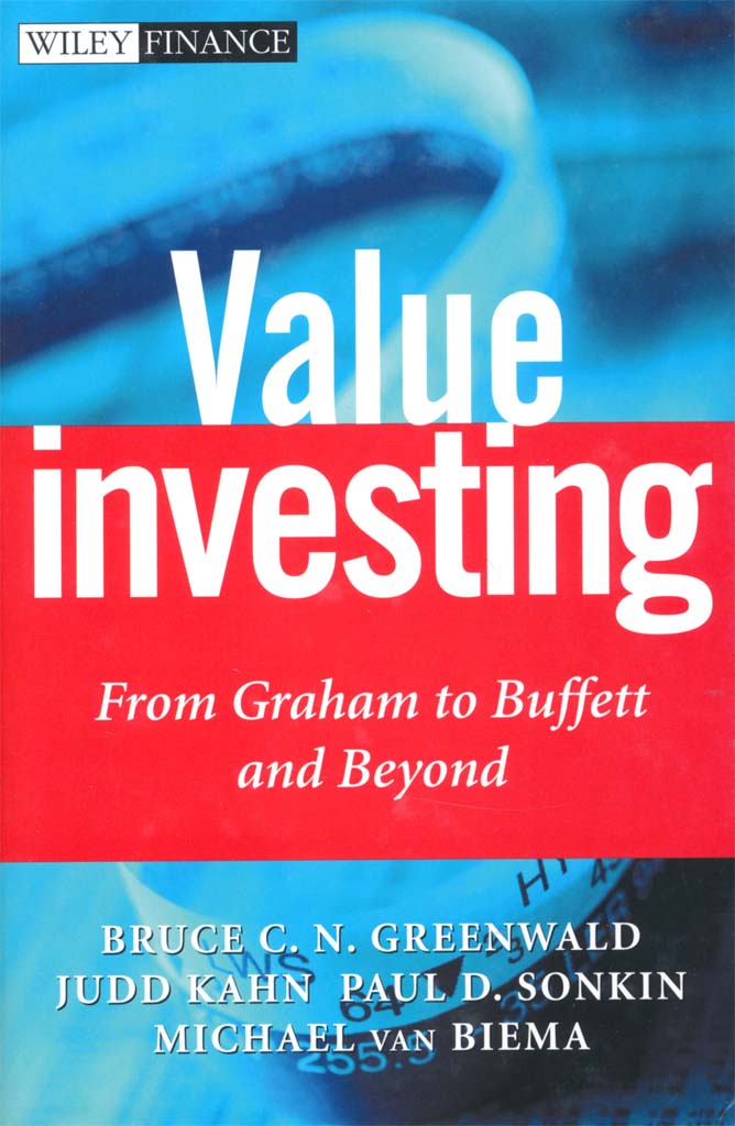 Value Investing Wiley Finance Greenwald Bruce C N Kahn
