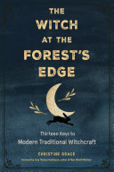 The Witch At The Forests Edge Christine Grace