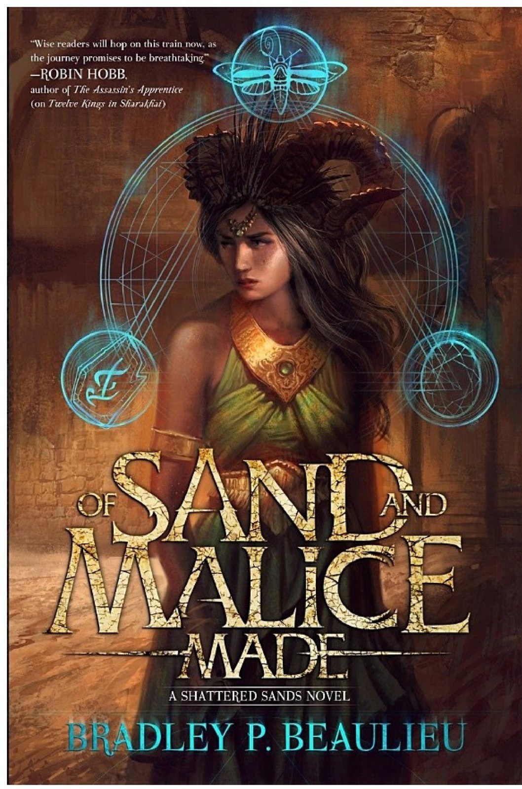 Of Sand And Malice Made Bradley P Beaulieu
