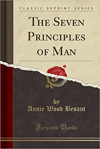 The Seven Principles Of Man Annie Besant
