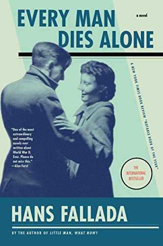 Every Man Dies Alone Fallada Hans