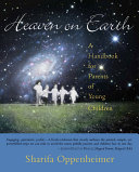 Heaven On Earth A Handbook For Parents Of Young Children Illustrated Oppenheimer
