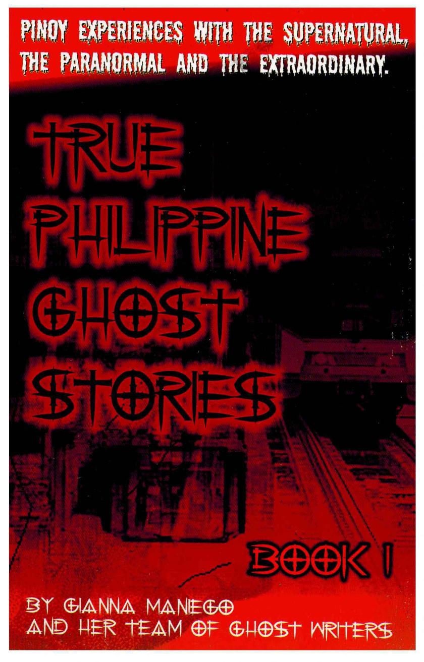 True Philippine Ghost Stories Book 1 Gianna Manego