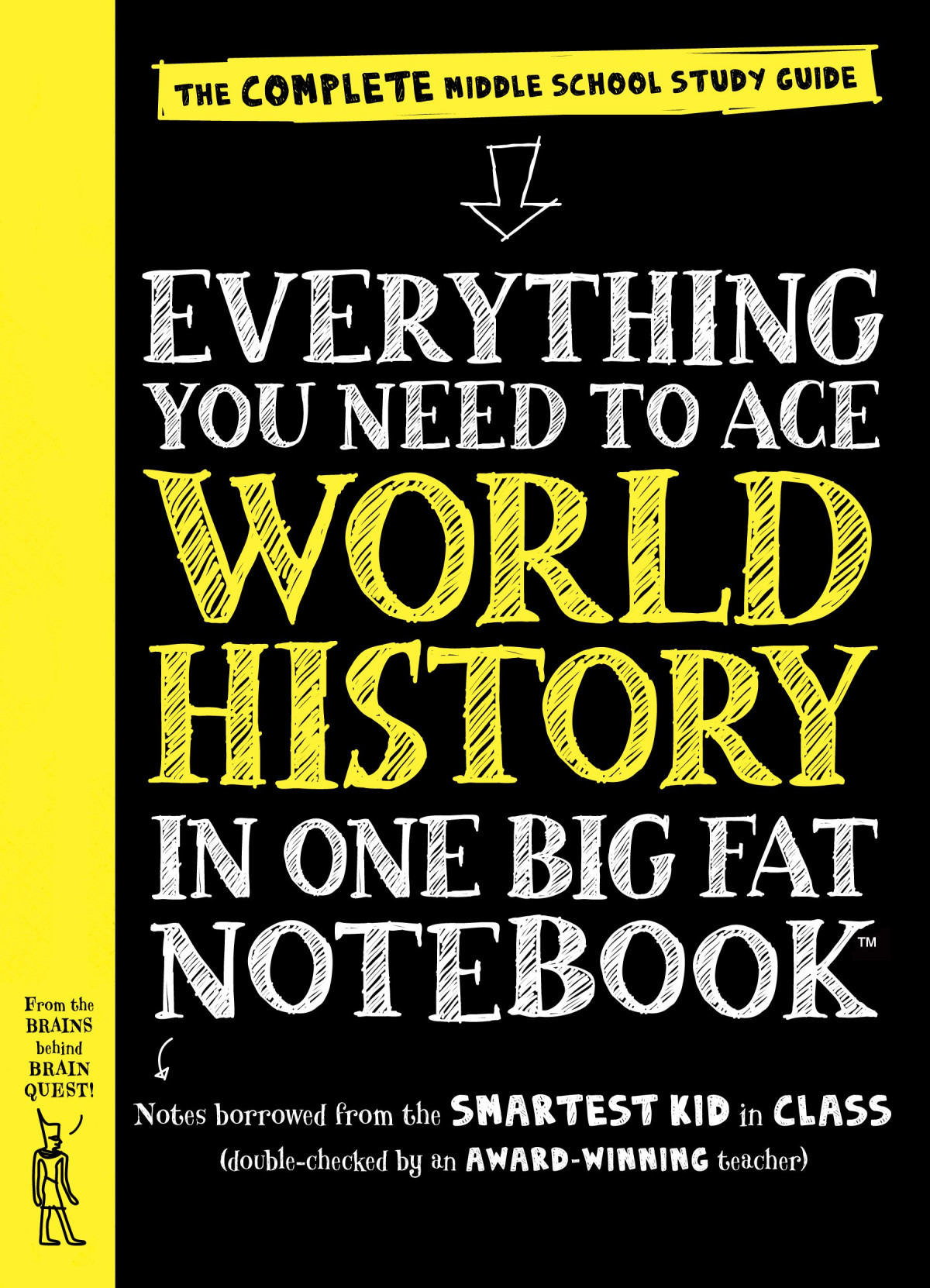 Everything You Need To Ace World History In One Fat Notebook Workman Publishing
