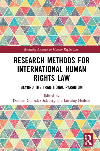 Research Methods For International Human Rights Law Beyond The Traditional Paradigm 1st Edition Damian Gonzalezsalzberg Editor