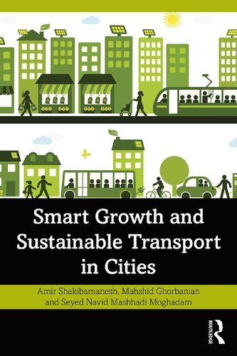 Smart Growth And Sustainable Transport In Cities 1st Edition Amir Shakibamanesh